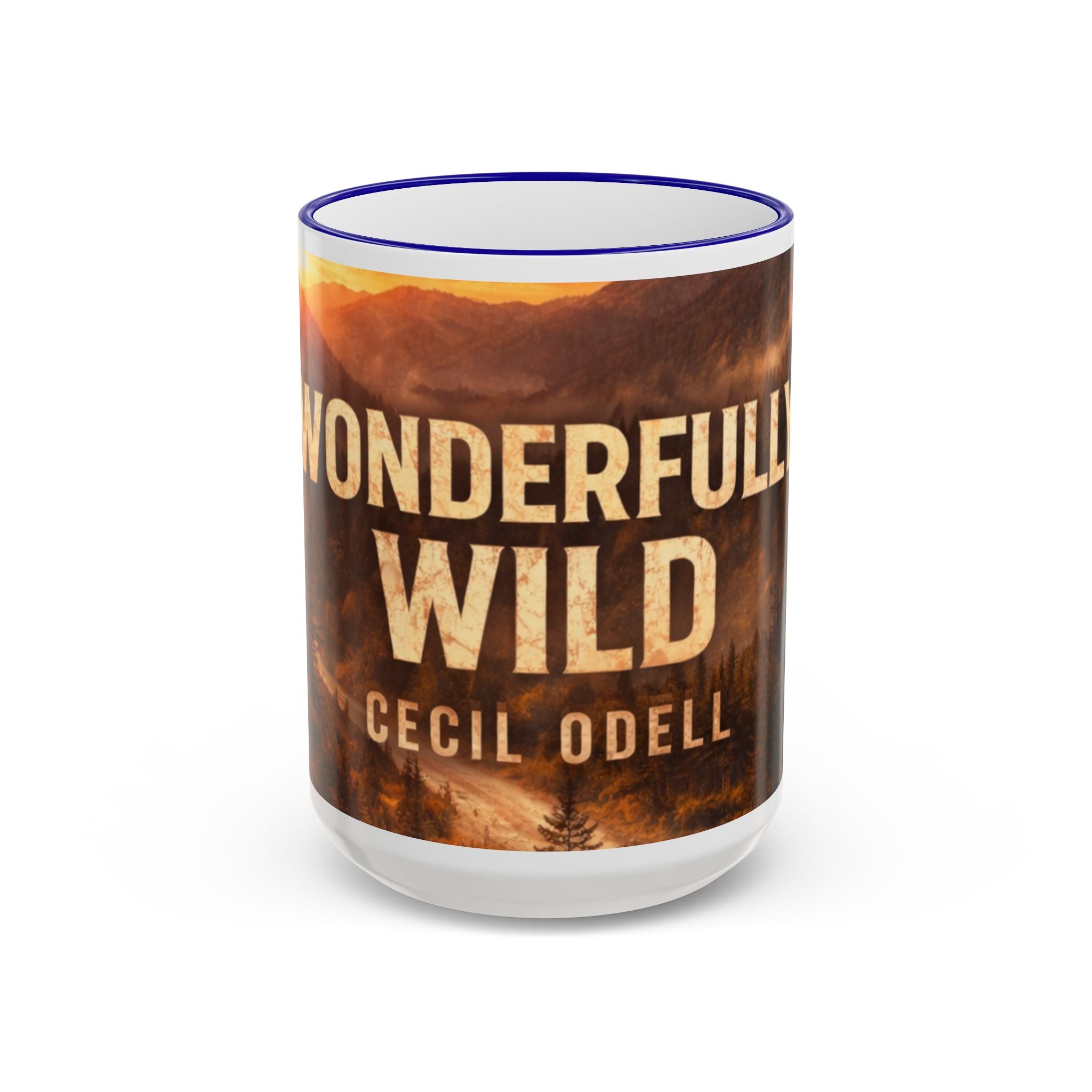 Wonderful Wild Scenic Mug: "Wonderful Wild" Cecil Odell Coffee Cup (Accent Rim & Handle)