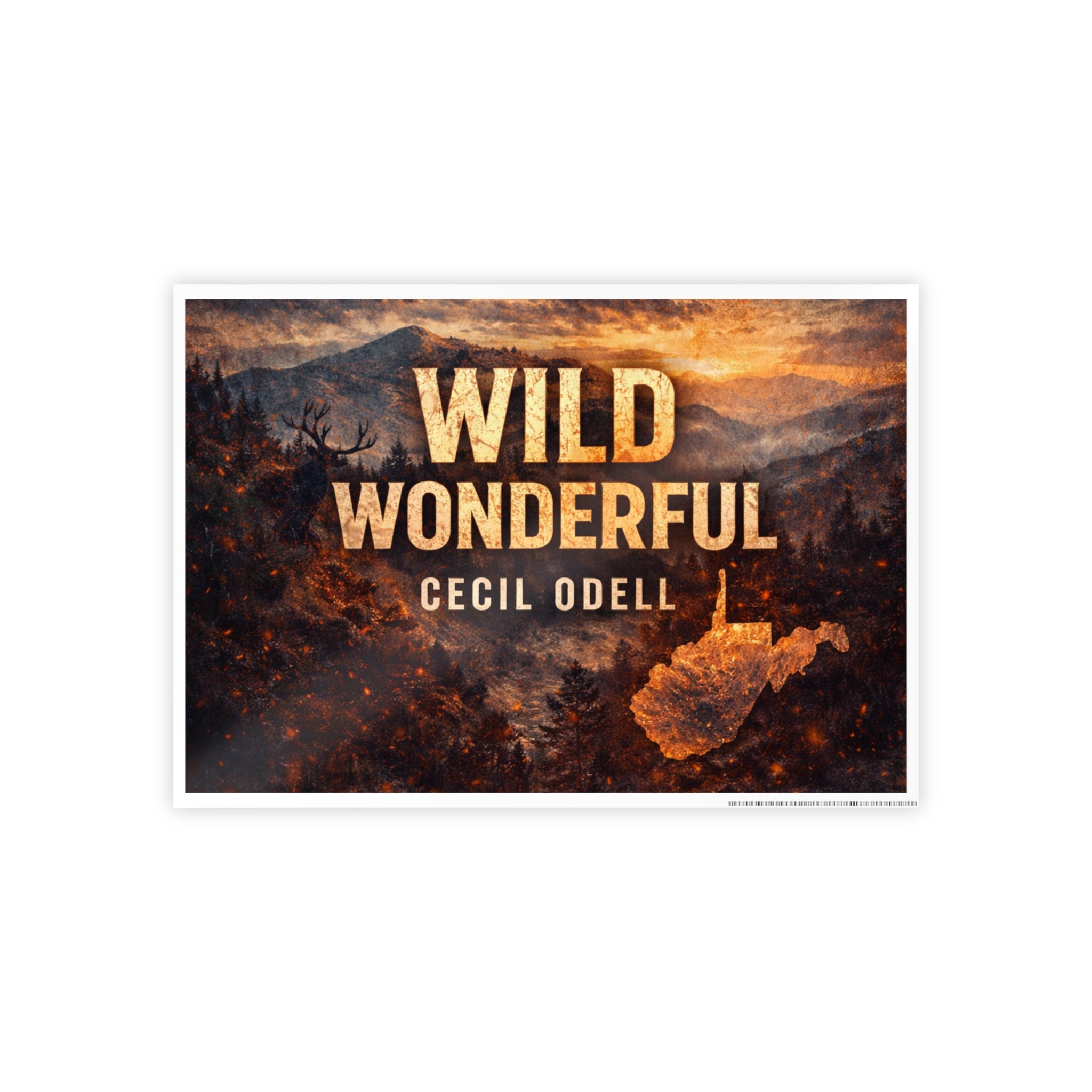 Wild Wonderful West Virginia Gloss Poster: Rustic Scenic Wall Art with 'WILD WONDERFUL' Text