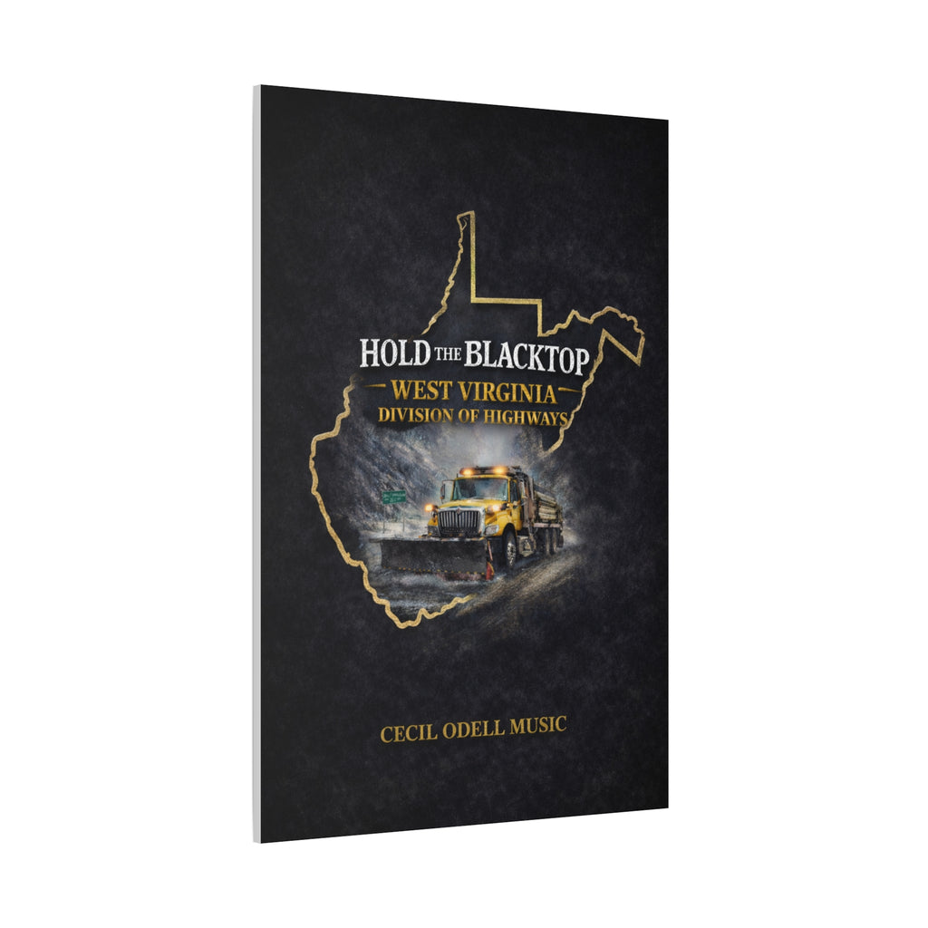 Hold the Blacktop: West Virginia Division of Highways Canvas Print