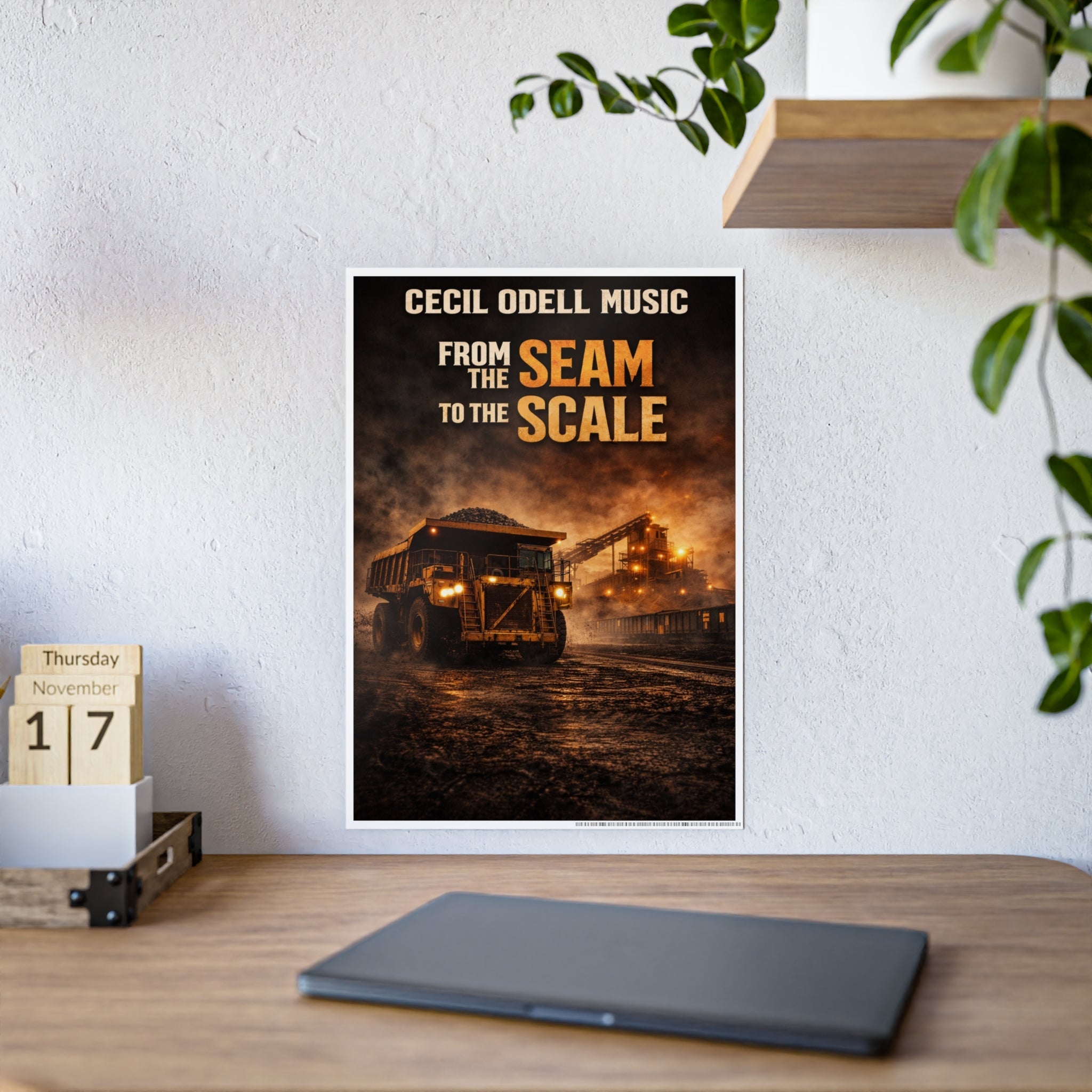 Cecil Odell Music “From the Seam to the Scale” Gloss Poster: Industrial Mining Art Print - Cecil Odell Music