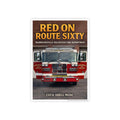 Fire Truck Poster - "Red on Route Sixty" Gloss Print (Barboursville Volunteer Fire Dept.) - Cecil Odell Music