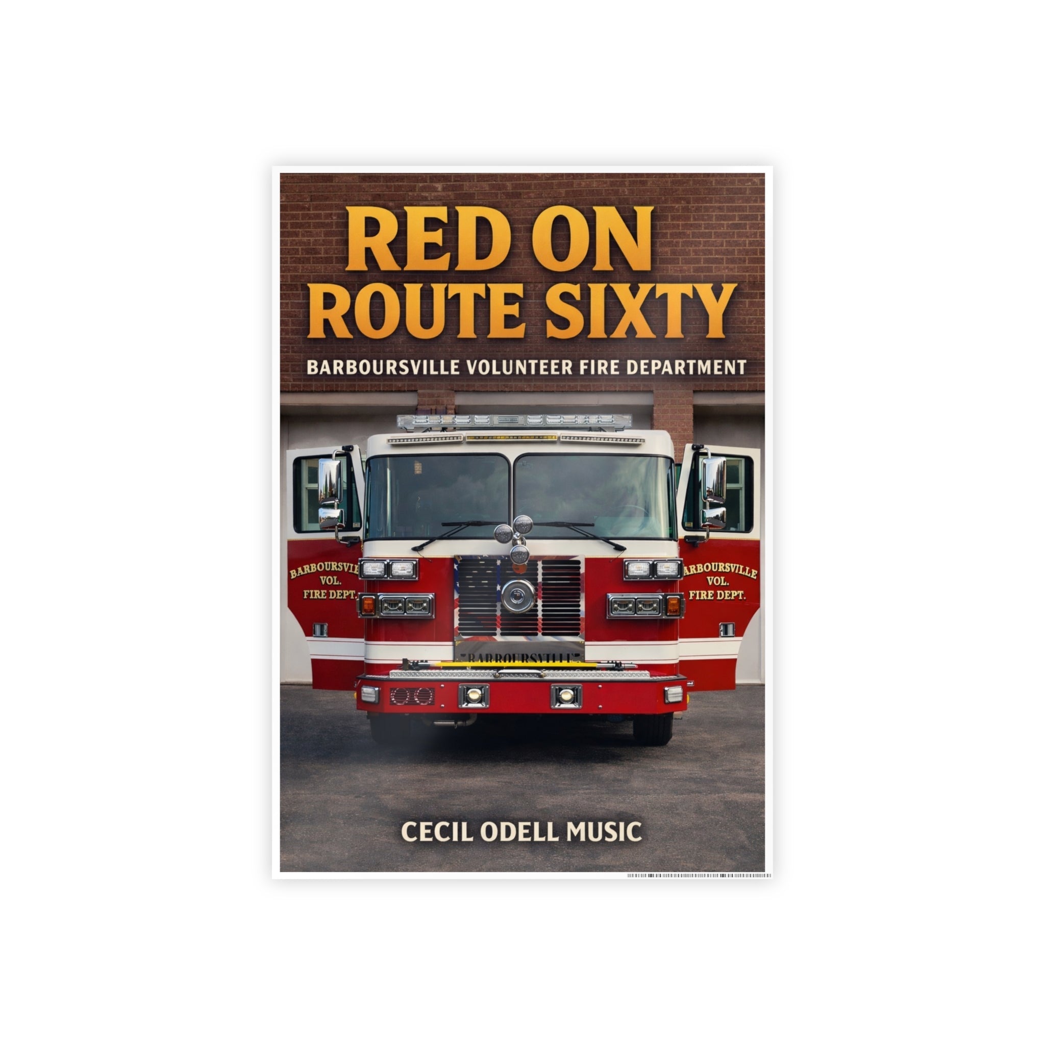 Fire Truck Poster - "Red on Route Sixty" Gloss Print (Barboursville Volunteer Fire Dept.) - Cecil Odell Music