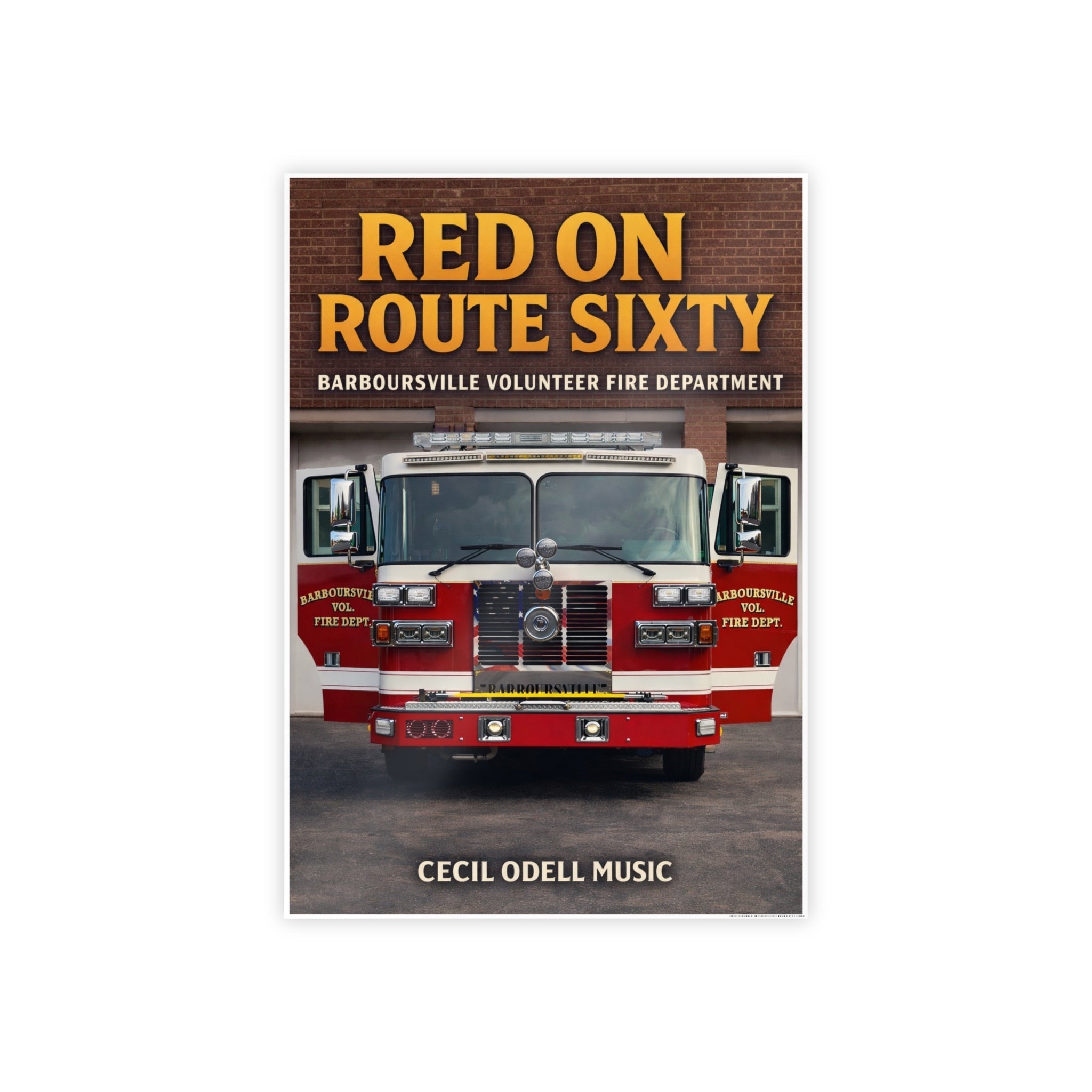 Fire Truck Poster - "Red on Route Sixty" Gloss Print (Barboursville Volunteer Fire Dept.) - Cecil Odell Music