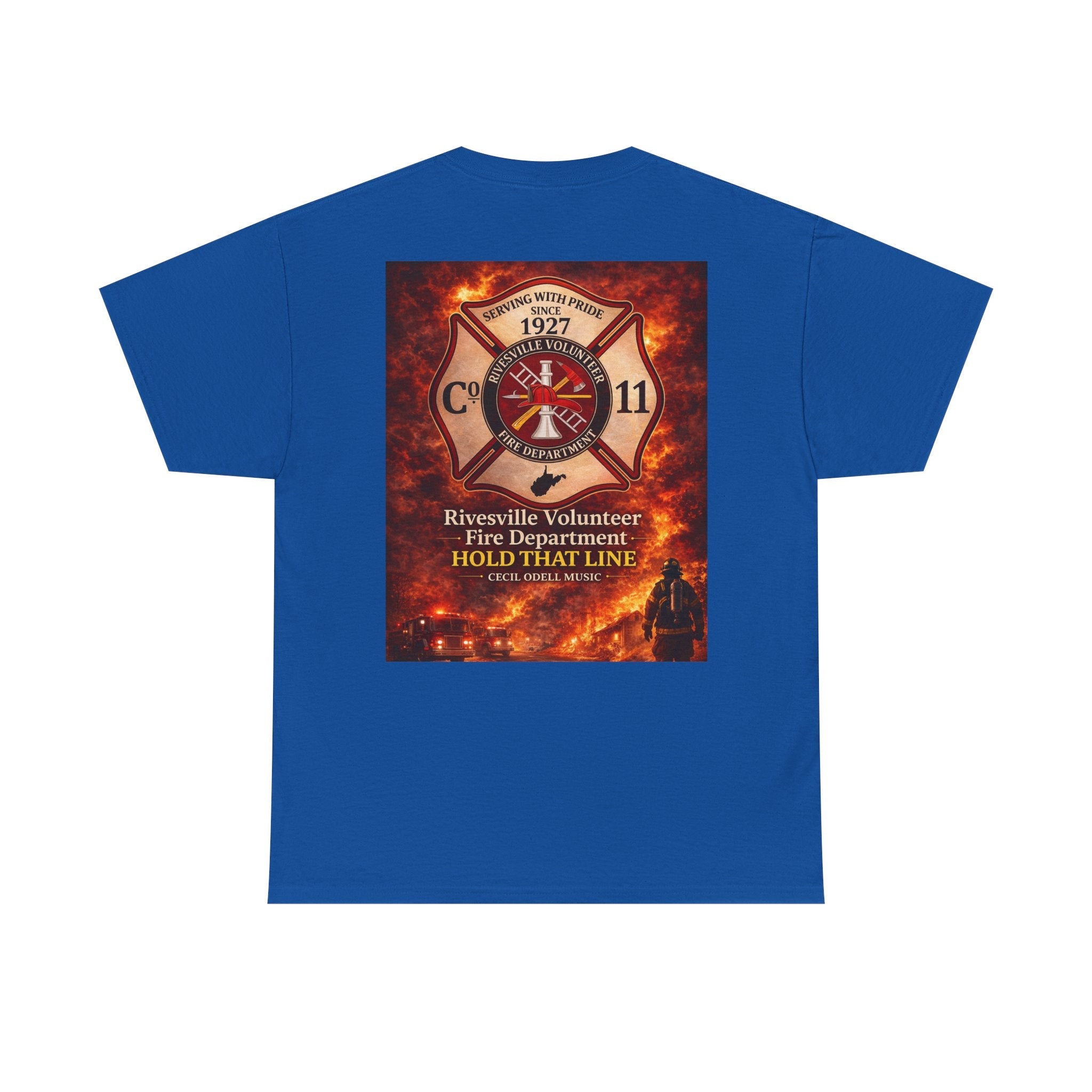 Firefighter T-Shirt: Rivesville Volunteer Fire Department “Hold That Line” Tribute Tee - Cecil Odell Music
