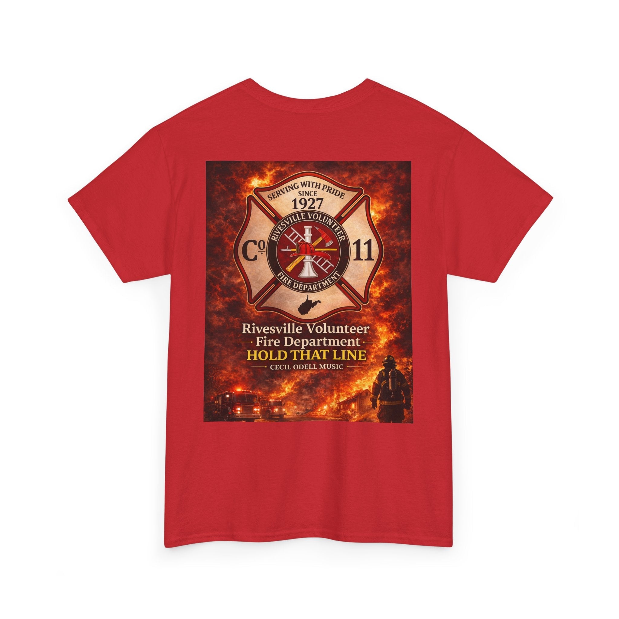 Firefighter T-Shirt: Rivesville Volunteer Fire Department “Hold That Line” Tribute Tee - Cecil Odell Music