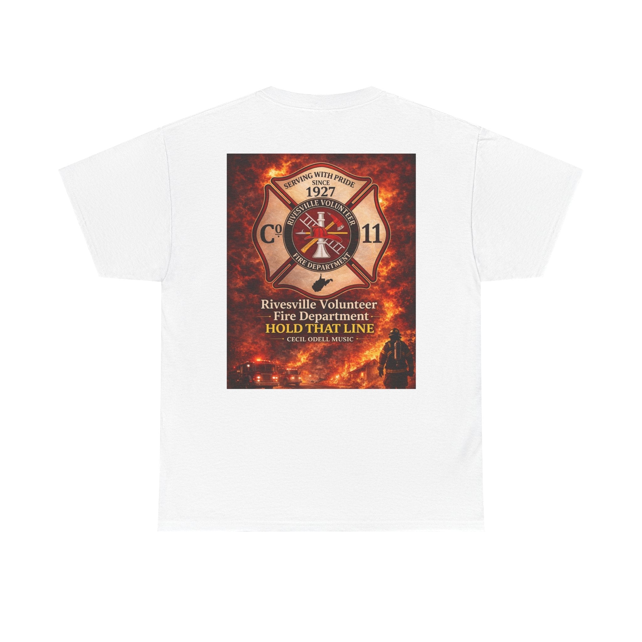 Firefighter T-Shirt: Rivesville Volunteer Fire Department “Hold That Line” Tribute Tee - Cecil Odell Music