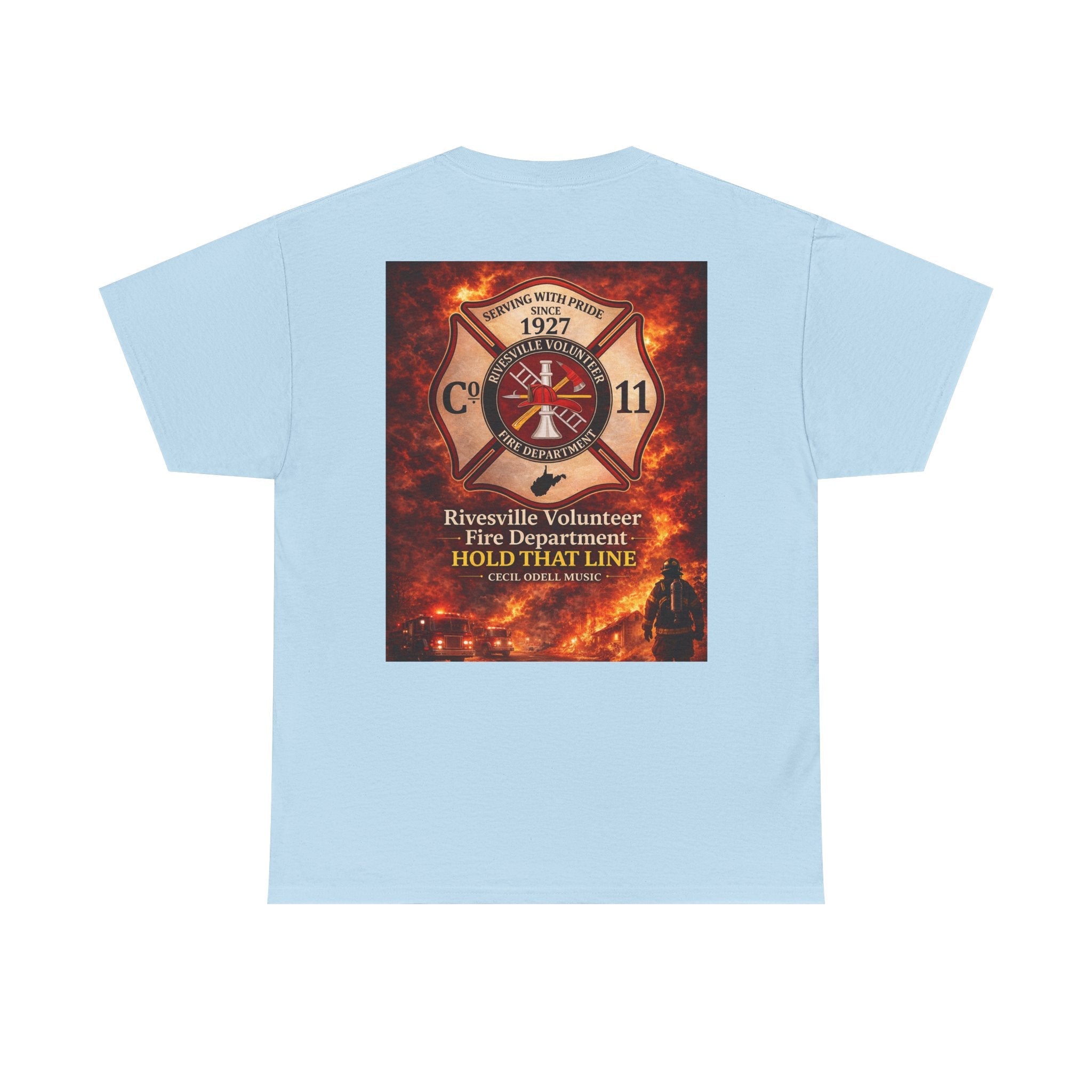 Firefighter T-Shirt: Rivesville Volunteer Fire Department “Hold That Line” Tribute Tee - Cecil Odell Music