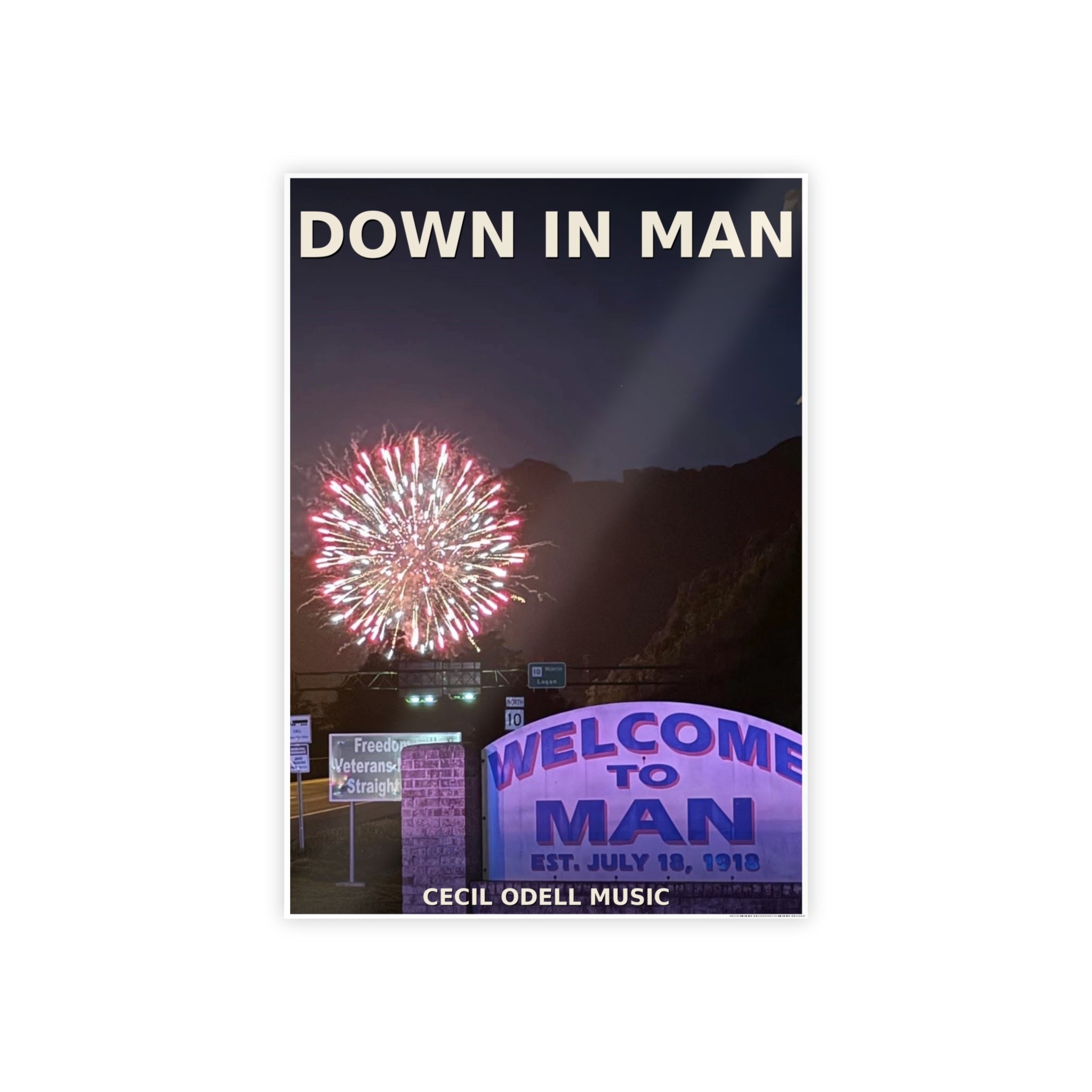 Gloss Poster - 'Down in Man' Fireworks Welcome Sign Travel Art Print - Cecil Odell Music
