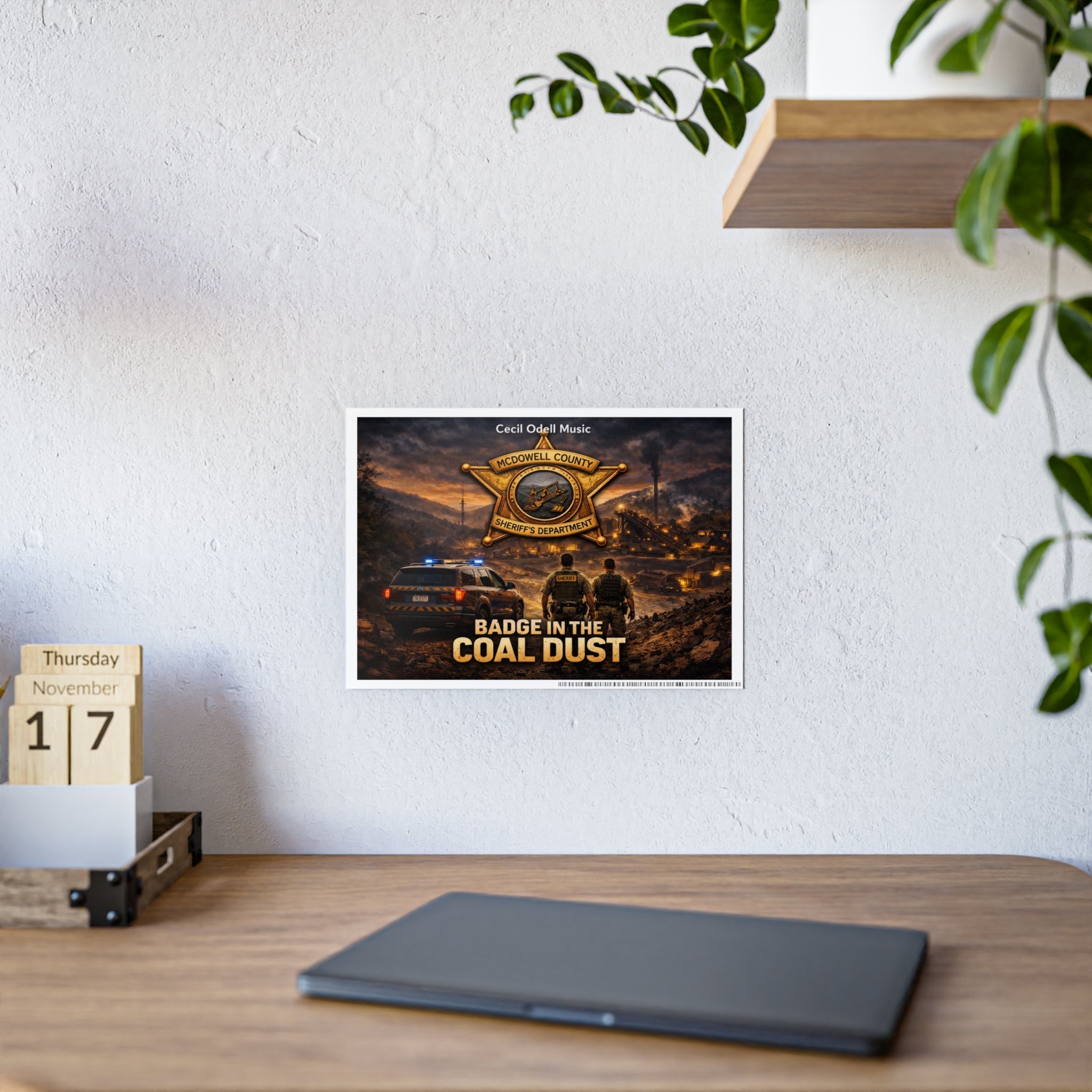 McDowell, Badge in the Coal Dust Gloss Poster: McDowell County Sheriff Tribute Wall Art - Cecil Odell Music