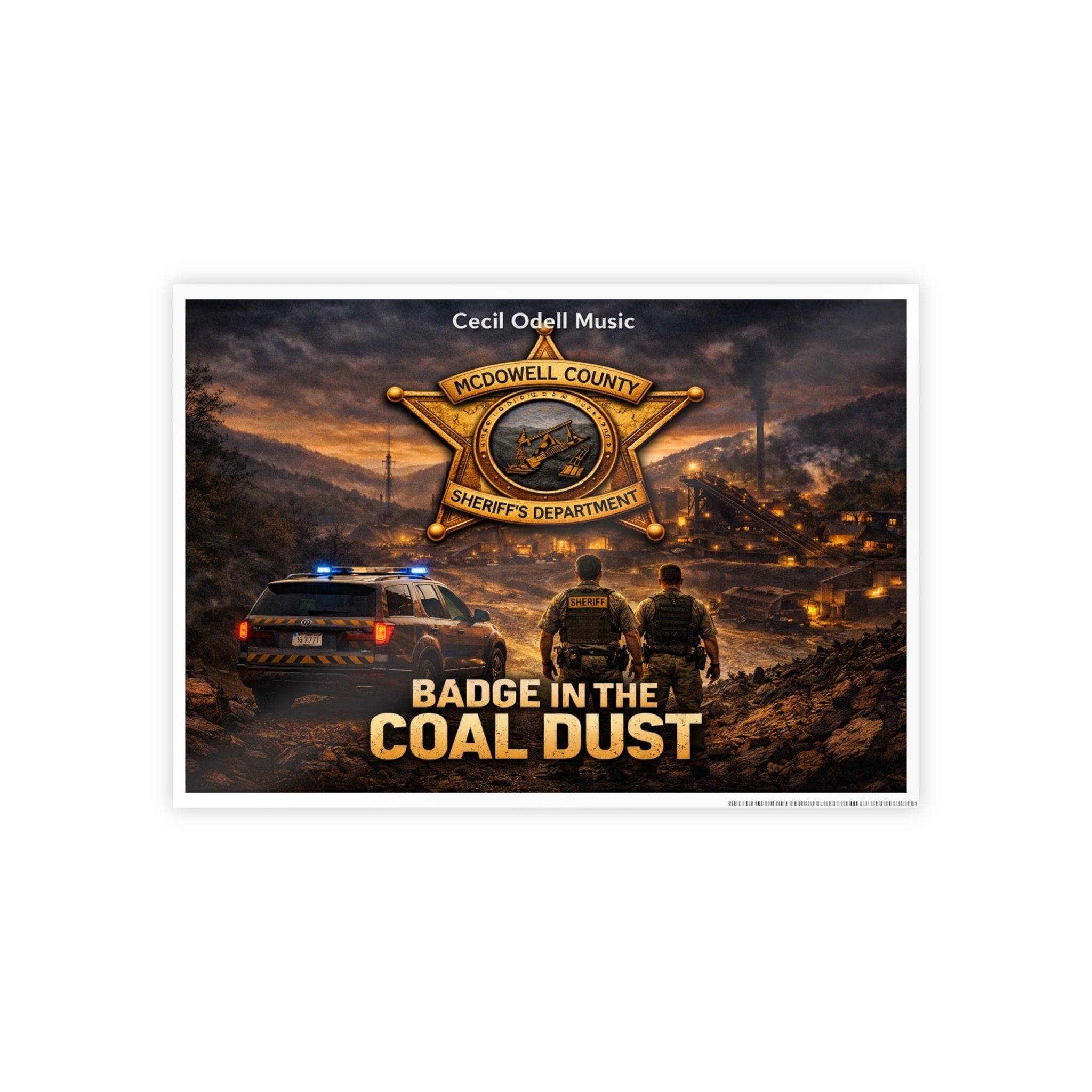 McDowell, Badge in the Coal Dust Gloss Poster: McDowell County Sheriff Tribute Wall Art - Cecil Odell Music