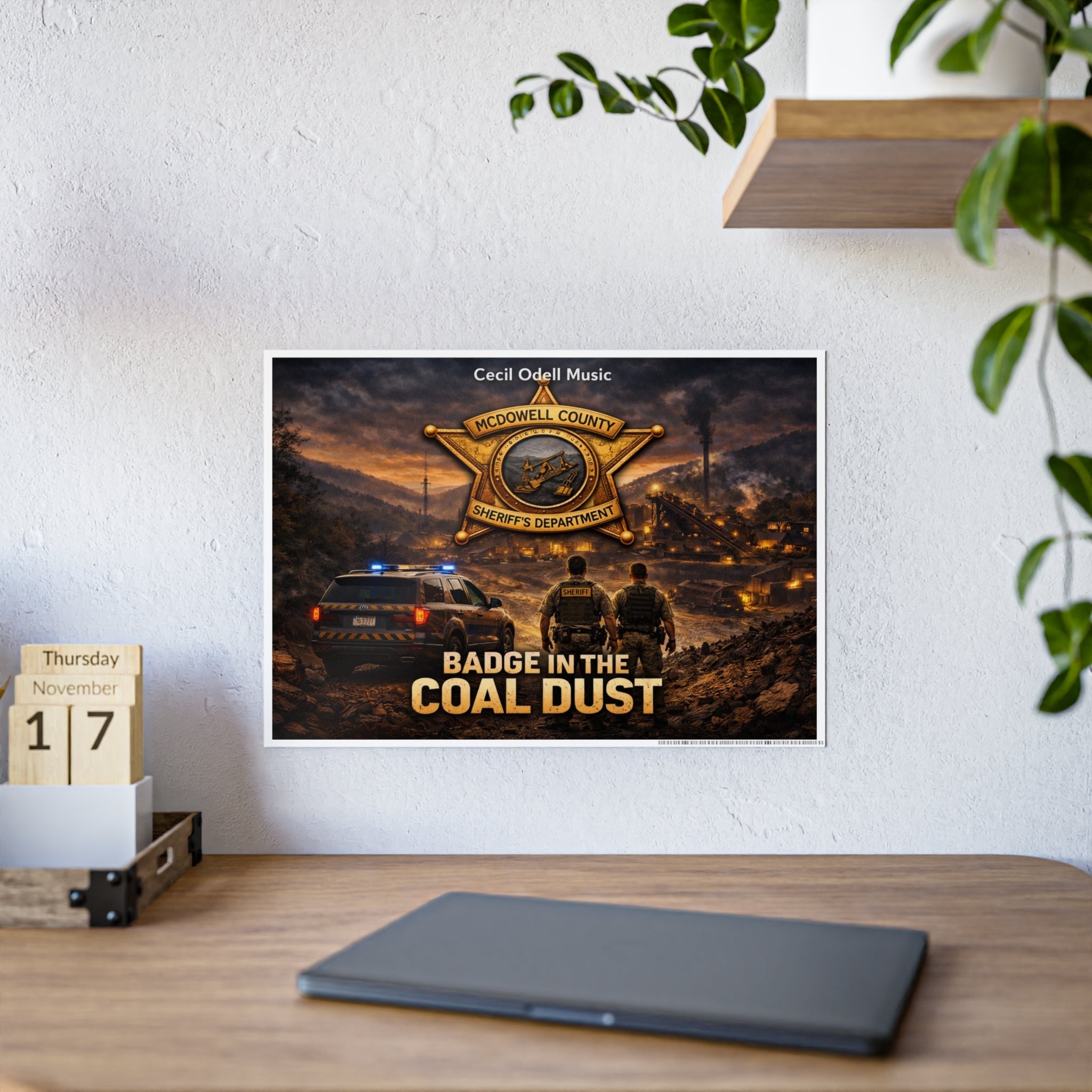 McDowell, Badge in the Coal Dust Gloss Poster: McDowell County Sheriff Tribute Wall Art - Cecil Odell Music
