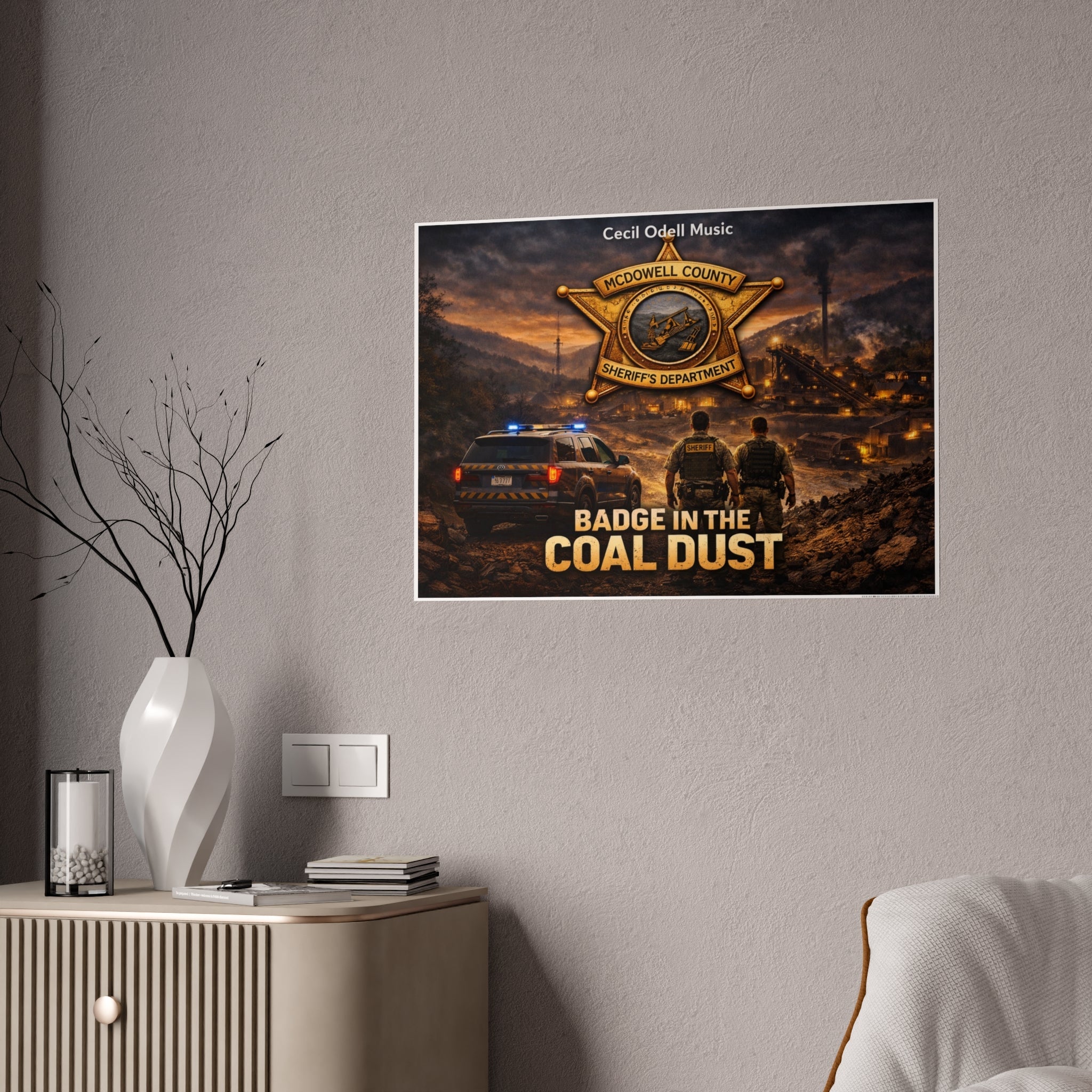 McDowell, Badge in the Coal Dust Gloss Poster: McDowell County Sheriff Tribute Wall Art - Cecil Odell Music