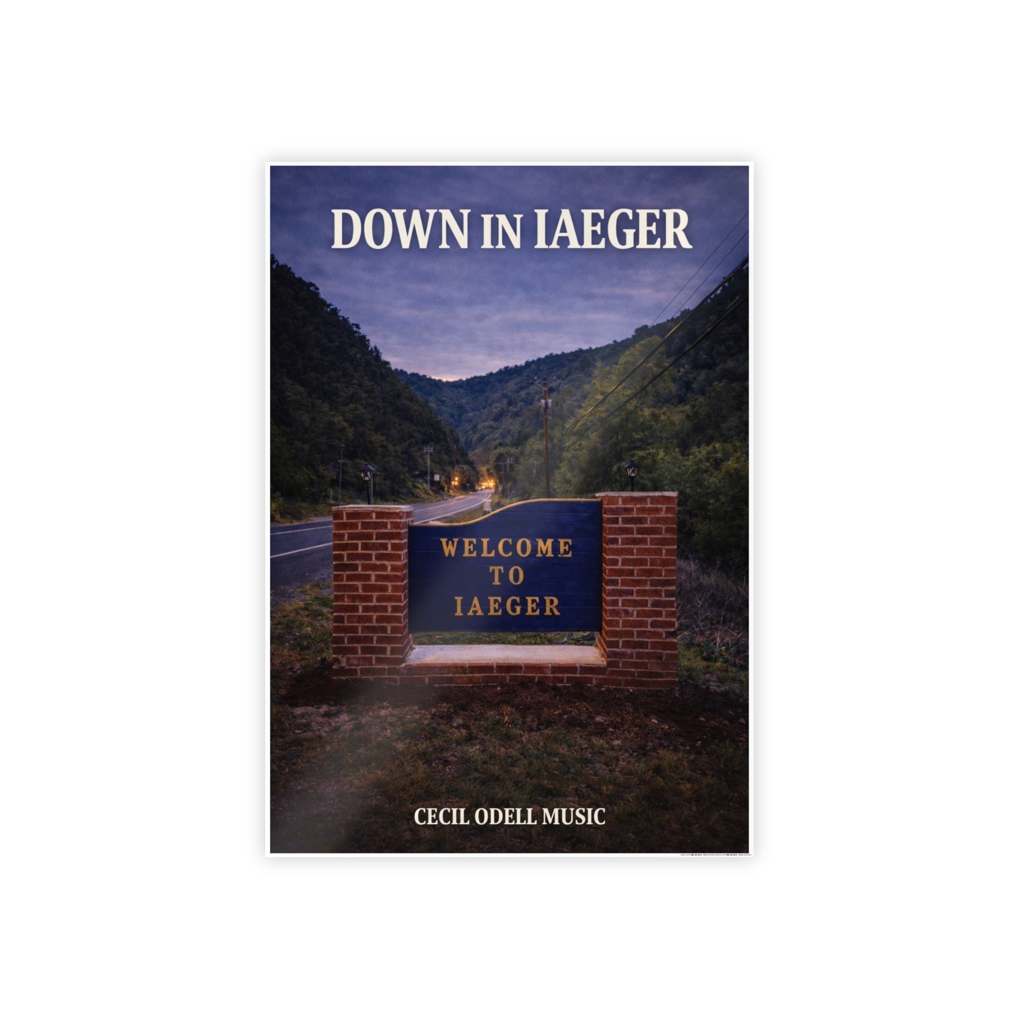Poster: “Down in Iaeger” Scenic Welcome Sign Music Art Print - Cecil Odell Music