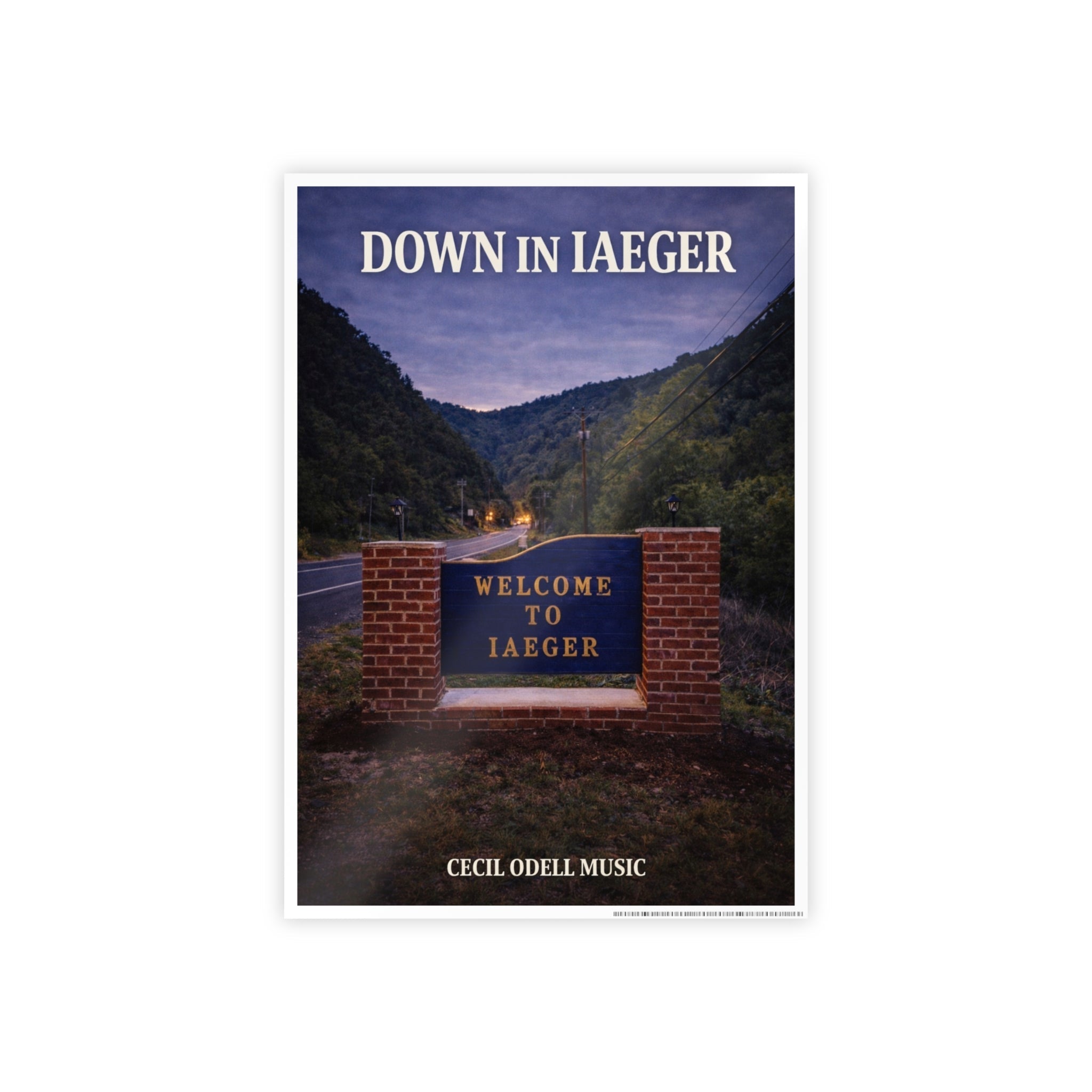 Poster: “Down in Iaeger” Scenic Welcome Sign Music Art Print - Cecil Odell Music
