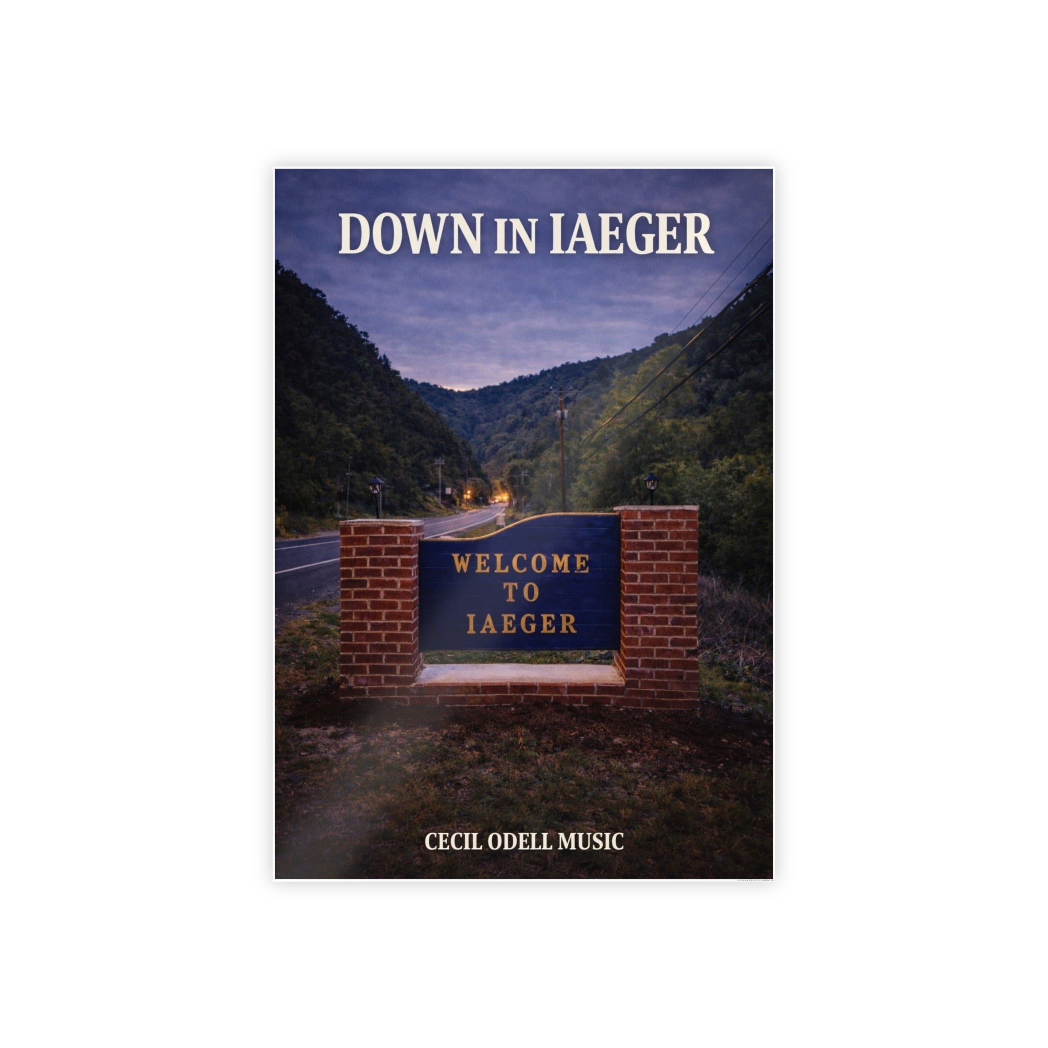 Poster: “Down in Iaeger” Scenic Welcome Sign Music Art Print - Cecil Odell Music
