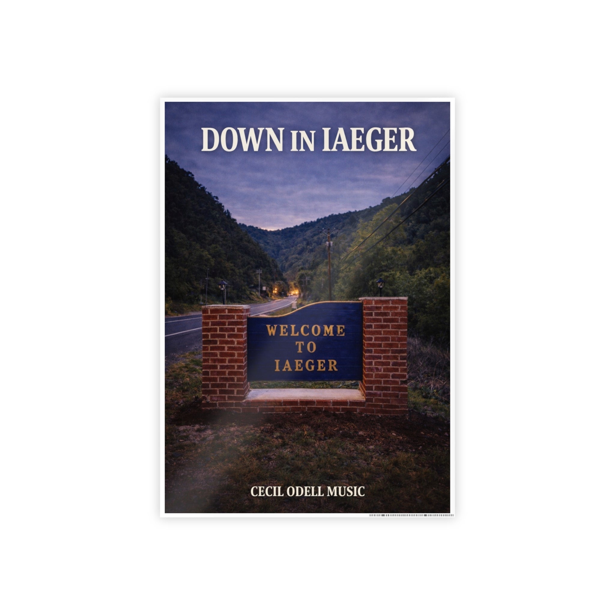 Poster: “Down in Iaeger” Scenic Welcome Sign Music Art Print - Cecil Odell Music
