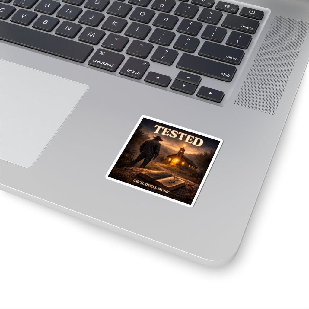Sticker: "TESTED" Church & Bible Christian Music Sticker by Cecil Odell - Cecil Odell Music