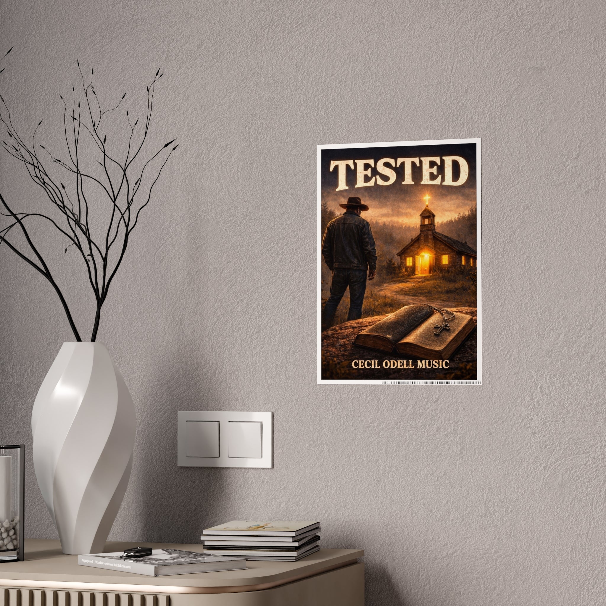 Tested Poster: Inspirational Christian Wall Art (Cecil Odell Music) - Cecil Odell Music