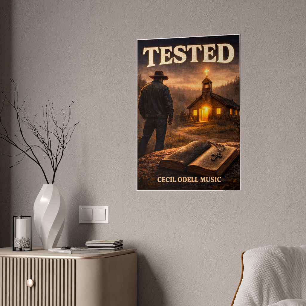 Tested Poster: Inspirational Christian Wall Art (Cecil Odell Music) - Cecil Odell Music