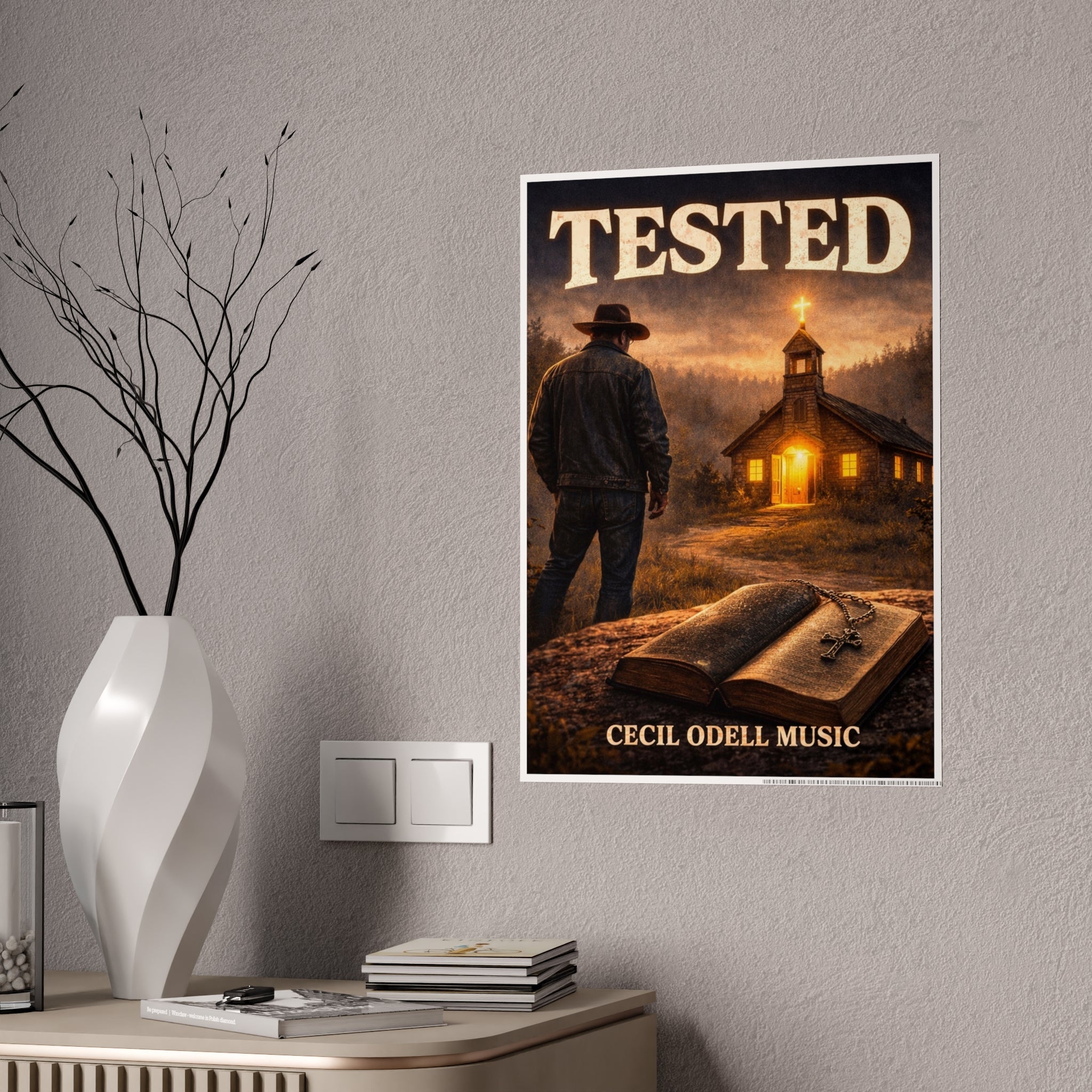 Tested Poster: Inspirational Christian Wall Art (Cecil Odell Music) - Cecil Odell Music